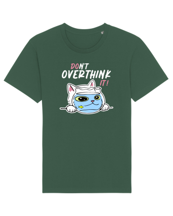 Don't overthink it Bottle Green