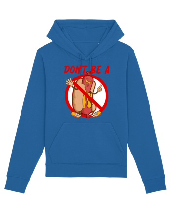 Dont be a weiner Royal Blue