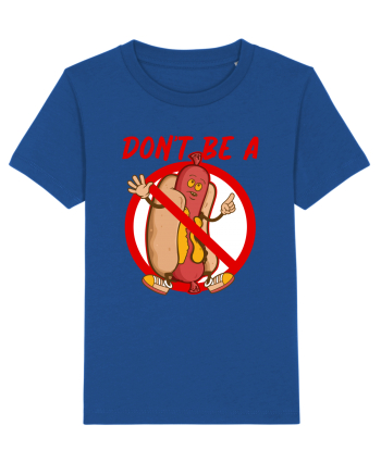 Dont be a weiner Majorelle Blue