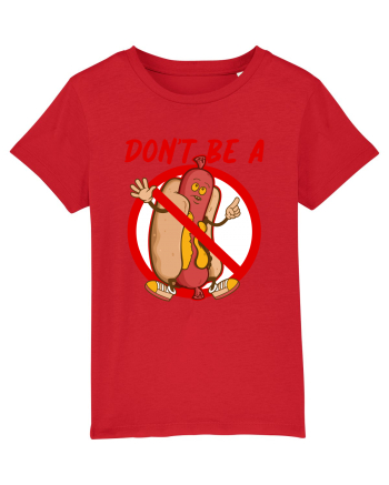 Dont be a weiner Red