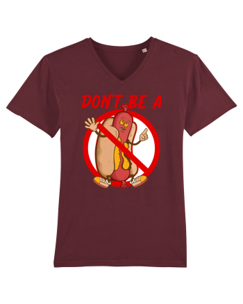 Dont be a weiner Burgundy