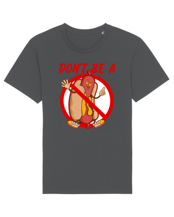 Dont be a weiner Anthracite