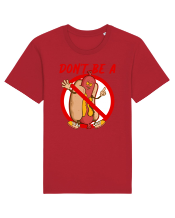 Dont be a weiner Red
