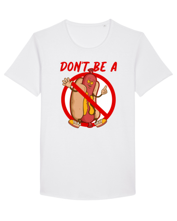 Dont be a weiner White