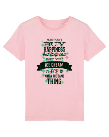 Money Can't Buy Happiness Cotton Pink