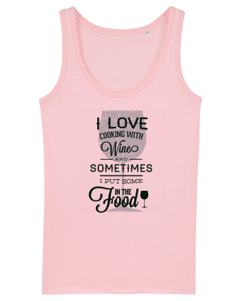 I Love Cooking With Wine Cotton Pink