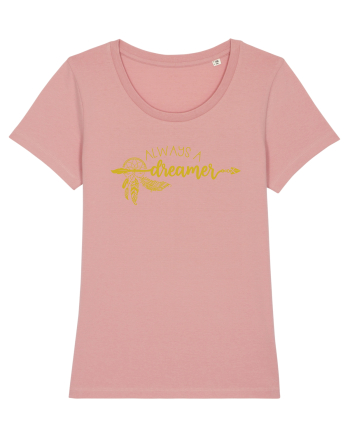 Always A Dreamer Canyon Pink