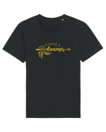 Always A Dreamer Tricou mânecă scurtă Unisex Rocker