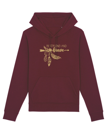 Be Strong And Brave Burgundy