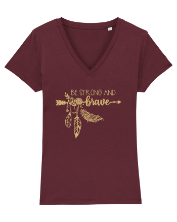 Be Strong And Brave Burgundy