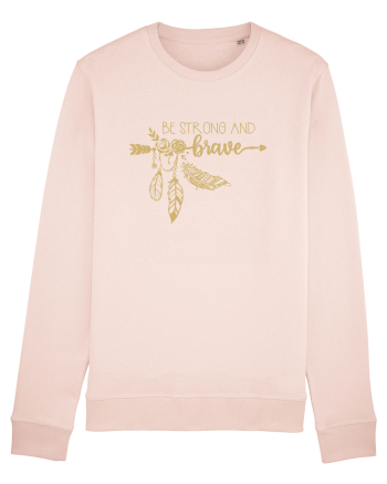 Be Strong And Brave Candy Pink