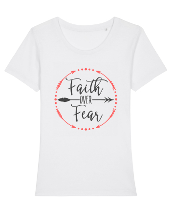 Faith Over Fear White