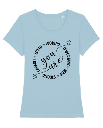 You Are Worthy Sky Blue