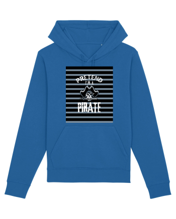 Pretend I'm A Pirate Royal Blue