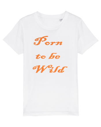 Porn to be wild White