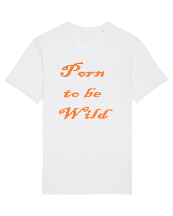 Porn to be wild White
