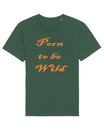 Porn to be wild Bottle Green