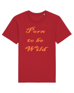 Porn to be wild Tricou mânecă scurtă Unisex Rocker