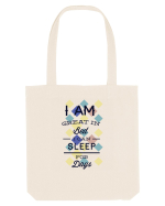 I Am Great In Bed I Can Sleep For Days Sacoșă textilă