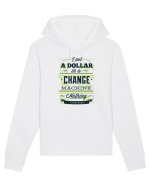 I put a dollar in a chnage machine, nothing changed Hanorac Unisex Drummer
