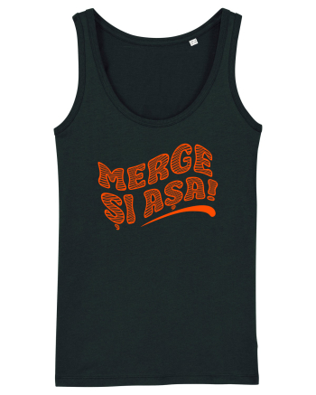 Merge și așa! Black