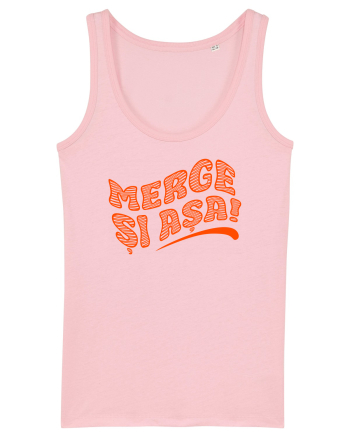 Merge și așa! Cotton Pink