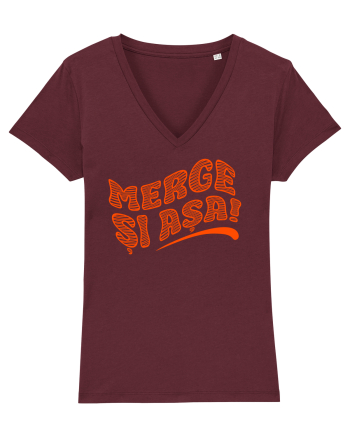 Merge și așa! Burgundy