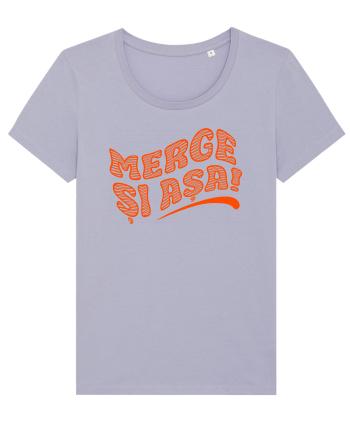 Merge și așa! Lavender
