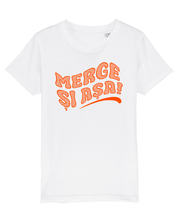 Merge și așa! White