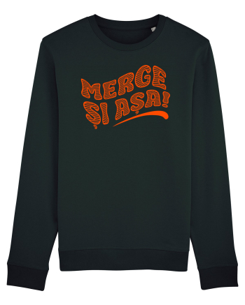 Merge și așa! Black