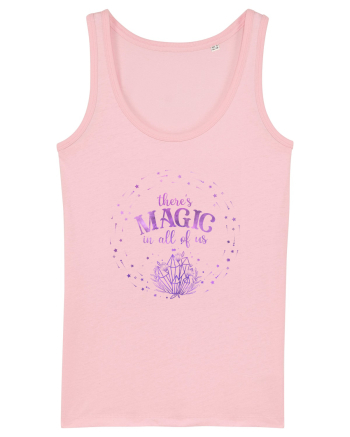There's Magic In All Of Us Mystic Cotton Pink