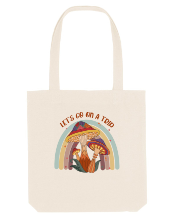 Let's Go On A Trip Hippy Mushroom Natural
