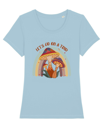 Let's Go On A Trip Hippy Mushroom Sky Blue