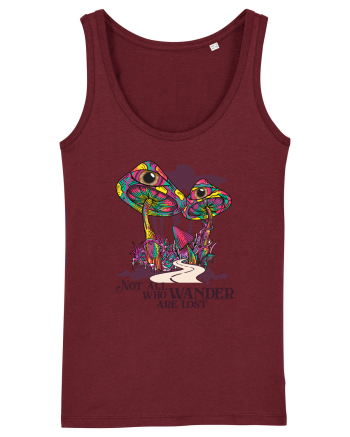 Not All Who Wander Are Lost Burgundy