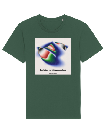 Dont believe everything your mind says Bottle Green