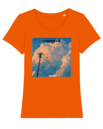 I am no longer sad Bright Orange