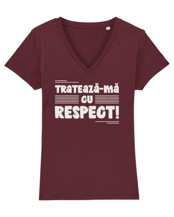 Tratează-mă cu respect! Burgundy