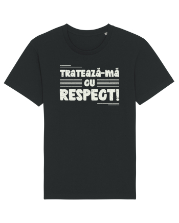 Tratează-mă cu respect! Black