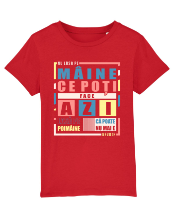 Nu lăsa pe mâine... Red