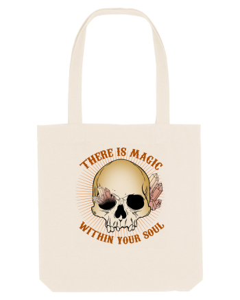 There Is Magic Within Your Soul Natural