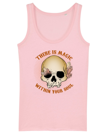 There Is Magic Within Your Soul Cotton Pink