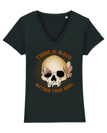 There Is Magic Within Your Soul Black