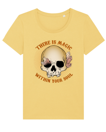 There Is Magic Within Your Soul Jojoba