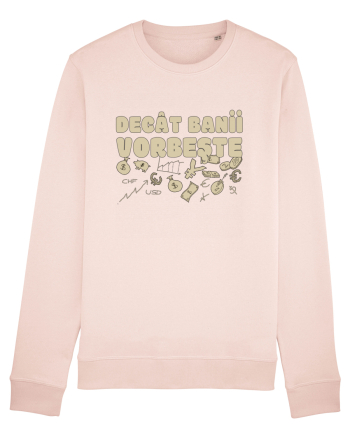 Decat Banii Vorbeste Candy Pink