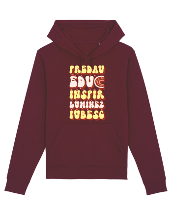 Predau, educ, inspir, luminez, iubesc Burgundy
