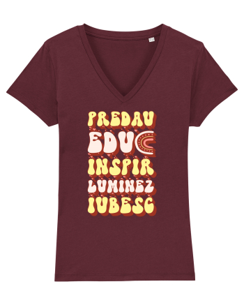 Predau, educ, inspir, luminez, iubesc Burgundy