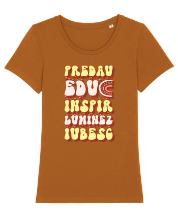 Predau, educ, inspir, luminez, iubesc Roasted Orange