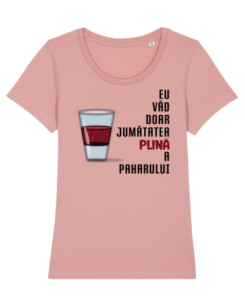 Doar jumătatea plină Canyon Pink