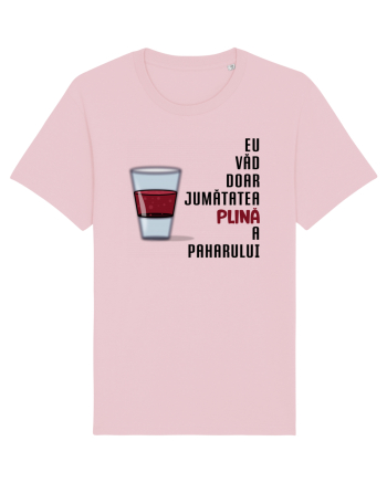 Doar jumătatea plină Cotton Pink