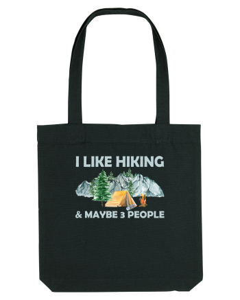 I Like Hiking & Maybe 3 People Black